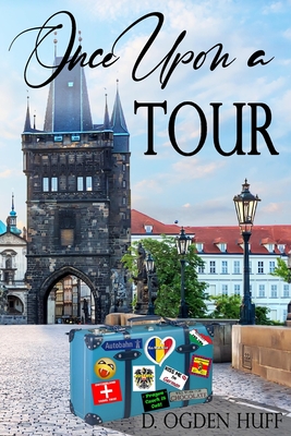 Once Upon a Tour: An LDS Romance