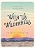 With Us In the Wilderness - Teen Girls' Bible Study Book by Lauren Chandler