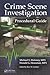 Crime Scene Investigation Procedural Guide by Michael S. Maloney