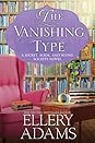 The Vanishing Type by Ellery Adams