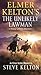 Elmer Kelton's The Unlikely Lawman: A Hewey Calloway Adventure