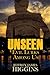 Unseen: Evil Lurks Among Us