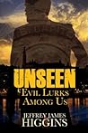 Unseen: Evil Lurks Among Us