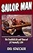 Sailor Man: The Troubled Li...