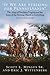 “If We Are Striking for Pennsylvania”: The Army of Northern Virginia and the Army of the Potomac March to Gettysburg - Volume 1: June 3–21, 1863