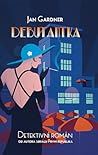 Debutantka by Jan Gardner