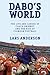 Dabo's World: The Life and ...