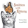 Smitten With Kittens by Florence Minor