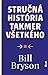 Stručná história takmer všetkého by Bill Bryson