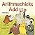 Arithmechicks Add Up: A Math Story
