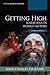 Getting High: Marijuana in ...