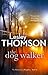 The Dog Walker (The Detective's Daughter, #5)