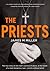The Priests: The True Story...