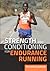 Strength and Conditioning for Endurance Running