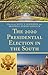 The 2020 Presidential Election in the South by Scott E Buchanan