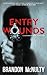 Entry Wounds: A Supernatural Thriller