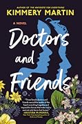 Doctors and Friends