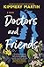 Doctors and Friends