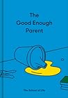 The Good Enough P...
