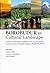 Borobudur as Cultural Landscape: Local Communities' Initiatives for the Evolutive Conservation of Pusaka Saujana Borobudur