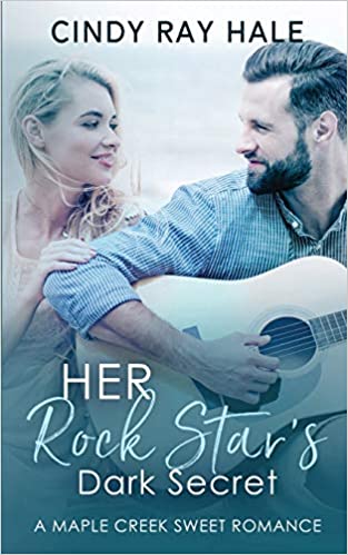 Her Rock Star's Dark Secret (Maple Creek Sweet Romance #1)