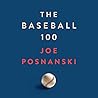 The Baseball 100