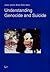 Understanding Genocide and Suicide (18) (Theology East-West / Theologie Ost-West)