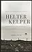 Helter Kelper by Eddie Fitte