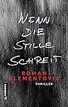 Wenn die Stille schreit by Roman Klementovic