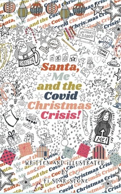 Santa, Me and the Covid Christmas Crisis!