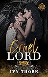 Cruel Lords by Ivy Thorn