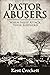 Pastor Abusers: When Sheep Attack Their Shepherd