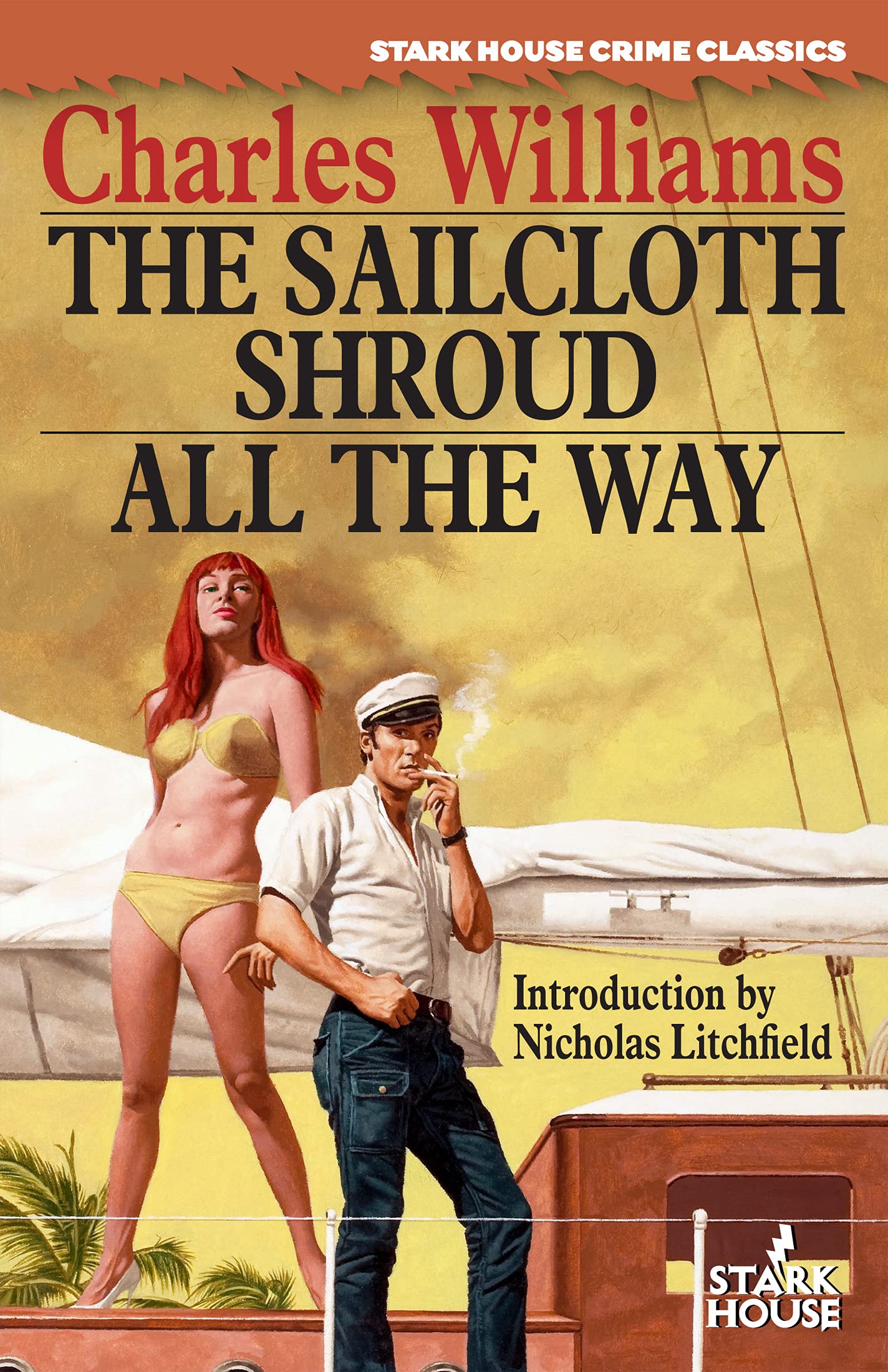 Omnibus: The Sailcloth Shroud / All the Way (Kindle Edition)