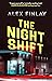The Night Shift