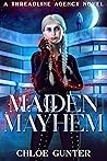 Maiden Mayhem (Threadline Agency Book 2)