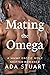 Mating the Omega: A Taboo Dubcon MMMF Erotic Wolf Shifter Romance