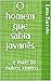 O homem que sabia javanês : ... e mais 16 outros contos