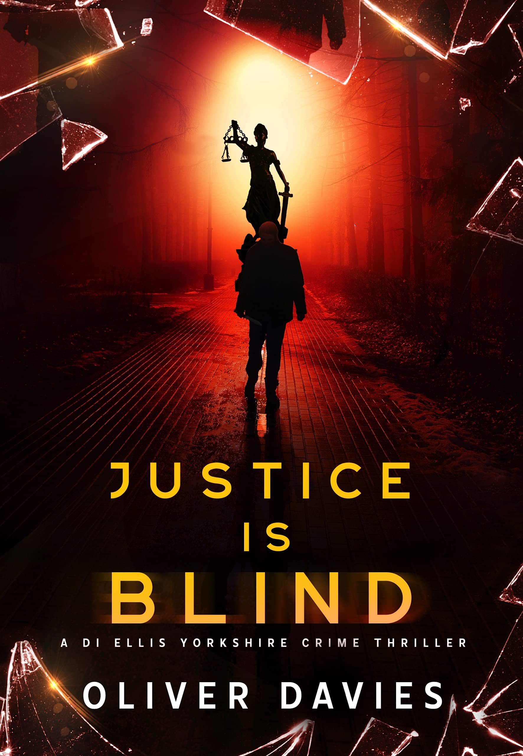 Justice Is Blind (DI Ellis #1)