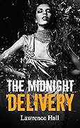 The Midnight Delivery