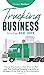 Trucking Business Startup 2021-2022: Step-by-Step Guide to Start, Grow and Run your Own Trucking Company in as Little as 30 Days with the Most Up-to-Date Information