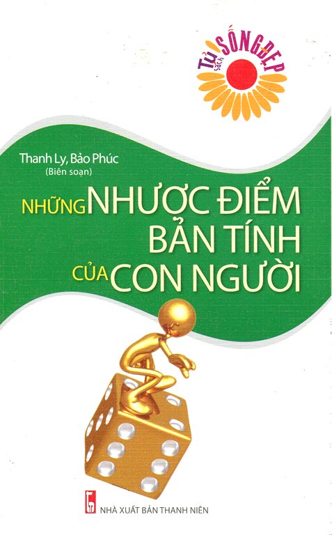 Những nhược điểm bản tính của con người