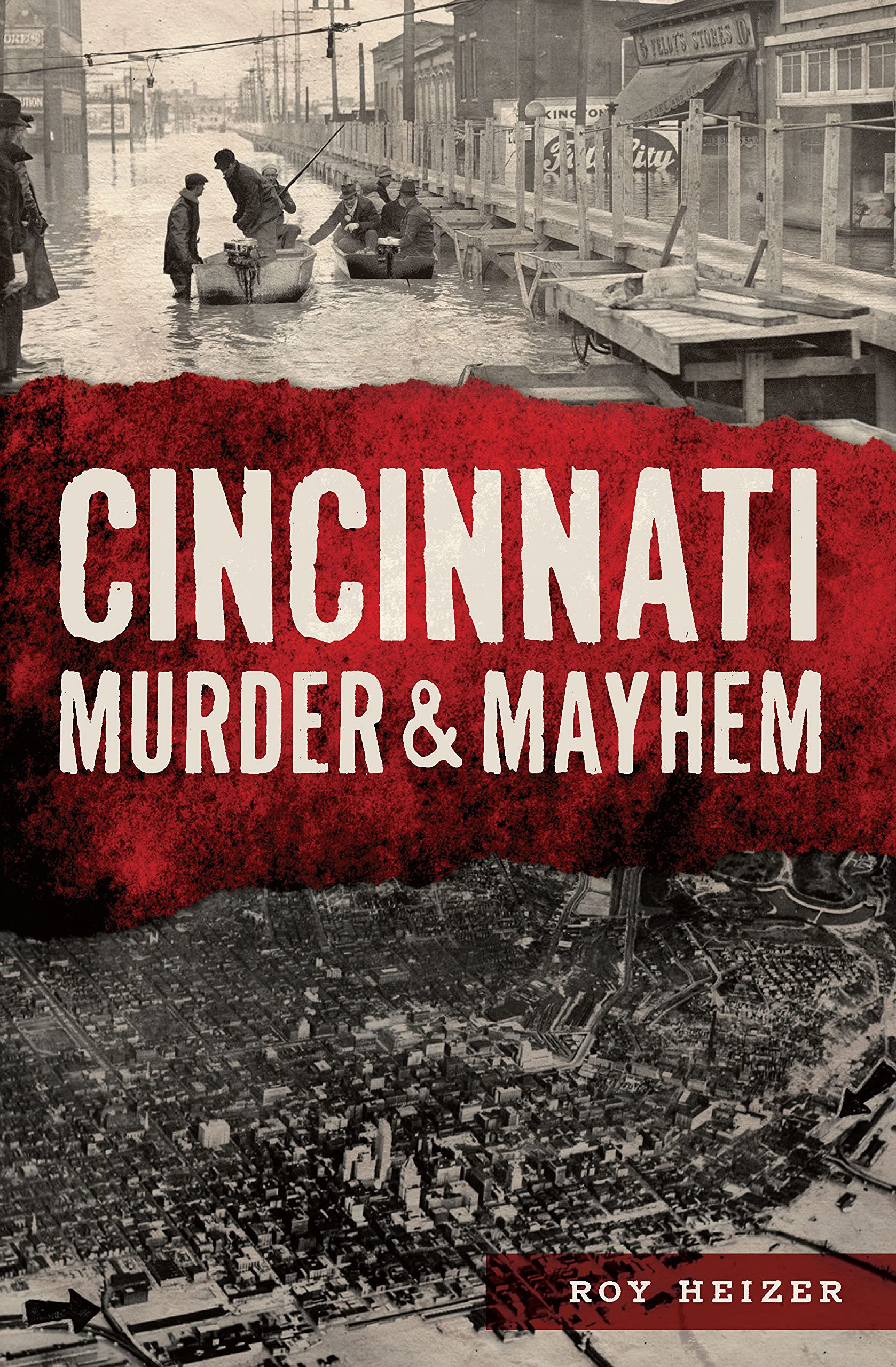 Cincinnati Murder & Mayhem (Kindle Edition)