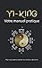 Yi King - Votre manuel prat...