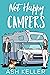 Not Happy Campers (Road Tri...