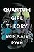 Quantum Girl Theory