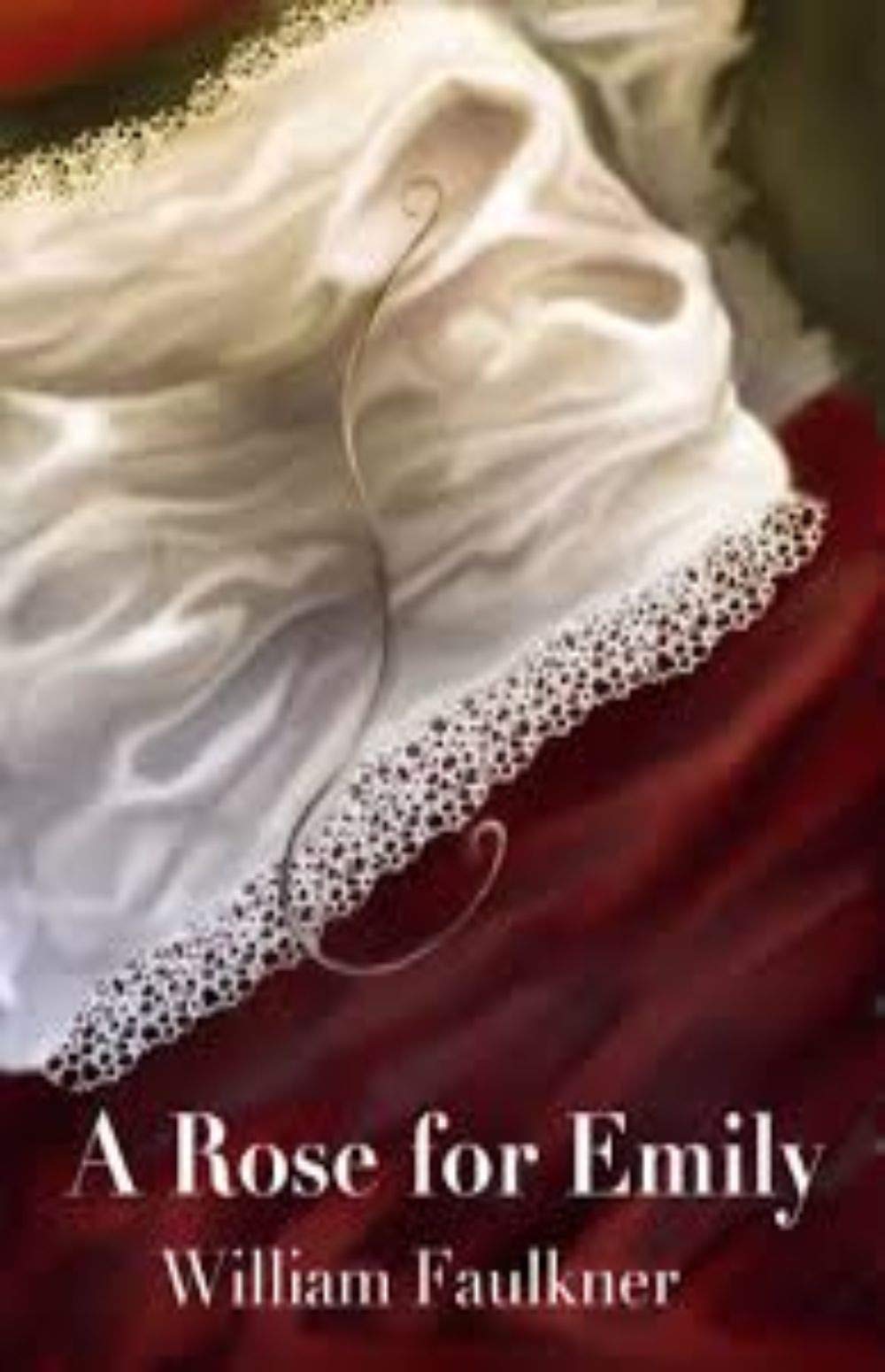A Rose for Emily and Other Stories