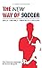 The New Way of Soccer: Skil...