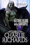Butting Heads with a Gargoyle