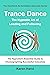 Trance Dance - The Hypnotic...