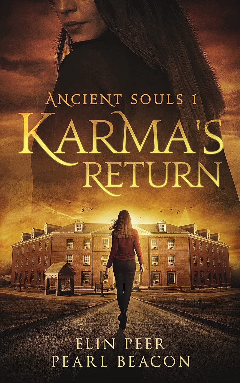 Ancient Souls - Karma's Return (Ancient Souls, #1)